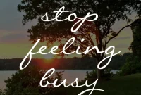 Conquer Constant Busyness