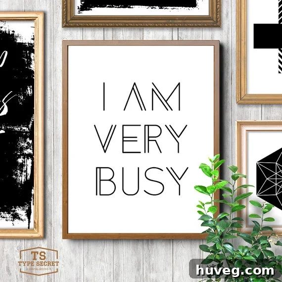 i am very busy print typesecret - Humorous Wall Art